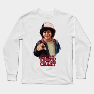 Crazy Friends Long Sleeve T-Shirt